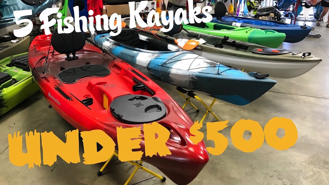 Fishing Kayak under $500